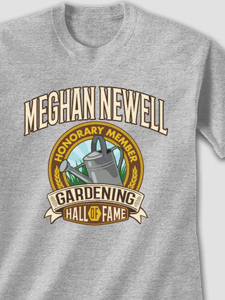 Gardening Hall Of Fame : Printed T-Shirts