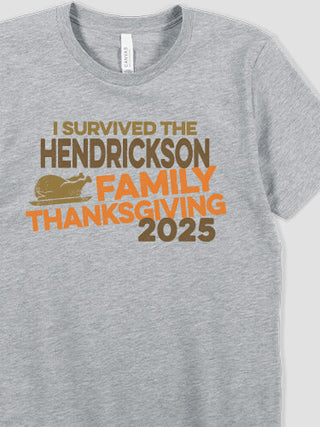 I Survived Thanksgiving : Printed T-Shirts