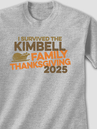 I Survived Thanksgiving : Printed T-Shirts