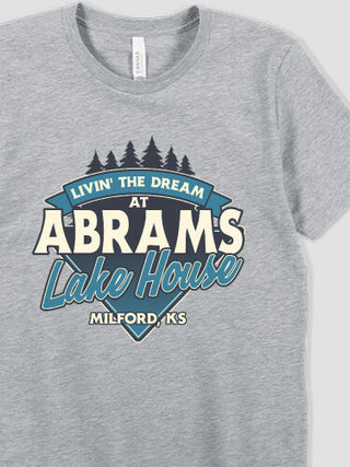 Livin' The Dream Lake House : Printed T-Shirts