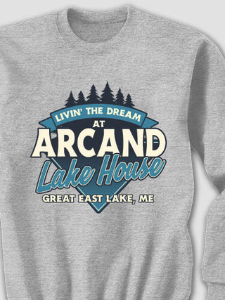 Livin' The Dream Lake House : Printed Sweatshirts
