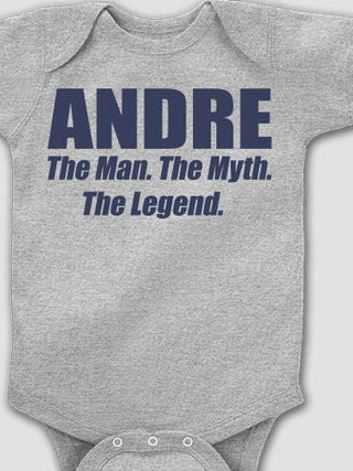 Man Myth Legend : Printed Baby Bodysuits