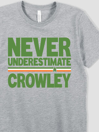 Never Underestimate Irish : Printed T-Shirts
