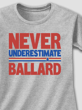 Never Underestimate : Printed T-Shirts