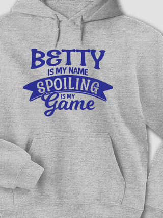 Spoiling Is My Game : Printed Hoodies