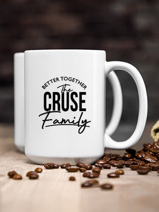 Better Together Family : Ceramic Coffee Mugs