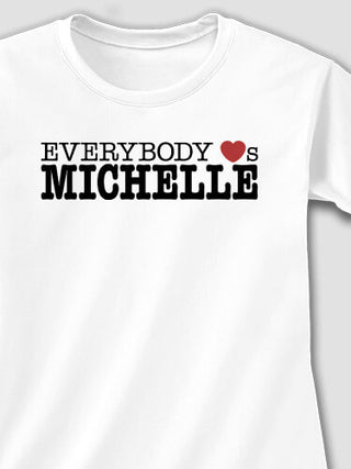 Everybody Loves : Printed T-Shirts