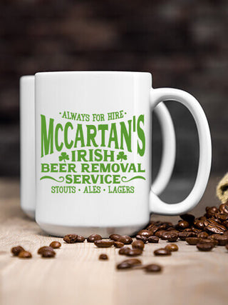 Irish Beer Removal Service : Ceramic Coffee Mugs