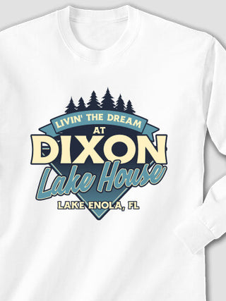 Livin' The Dream Lake House : Printed Long Sleeves