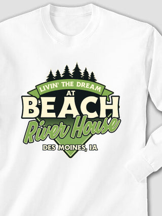 Livin' The Dream River House : Printed Long Sleeves