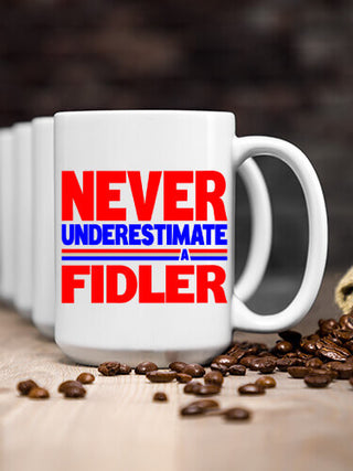 Never Underestimate : Ceramic Coffee Mugs