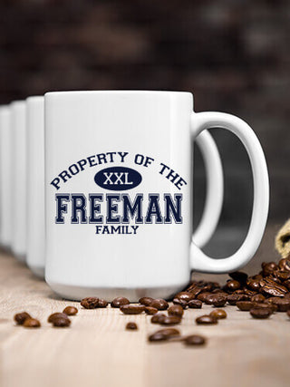 Property of Family : Ceramic Coffee Mugs