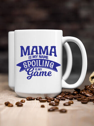 Spoiling Is My Game : Ceramic Coffee Mugs