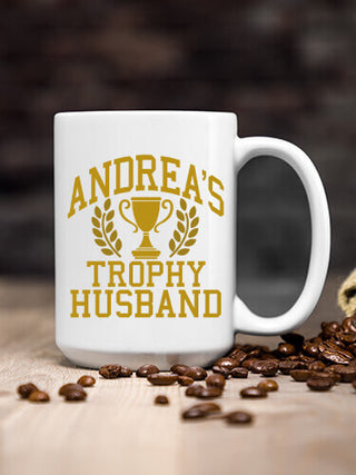 Trophy Husband : Ceramic Coffee Mugs