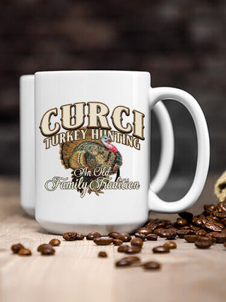 Turkey Hunting Family Tradition : Ceramic Coffee Mugs