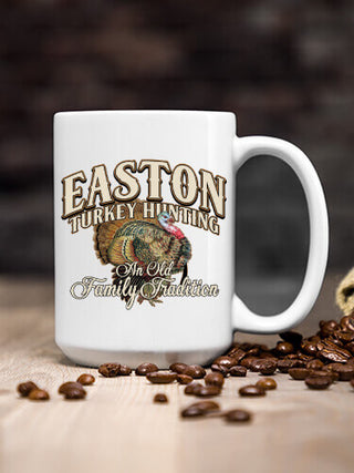 Turkey Hunting Family Tradition : Ceramic Coffee Mugs