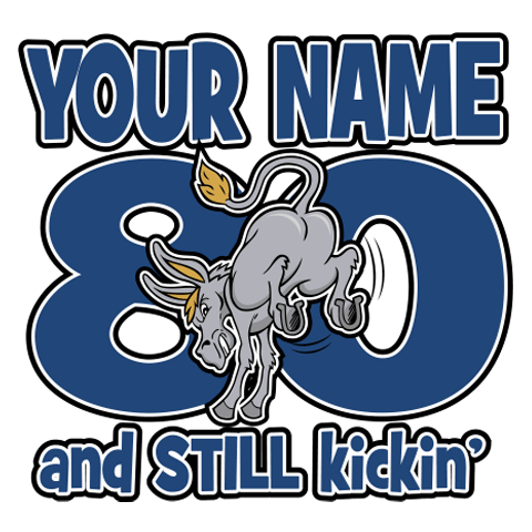 personalized Still Kicking design