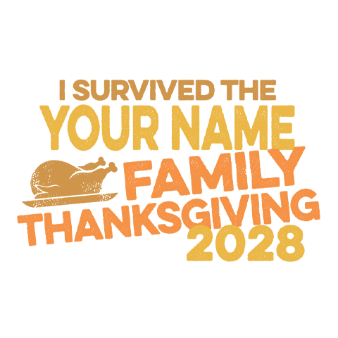 personalized I Survived Thanksgiving design