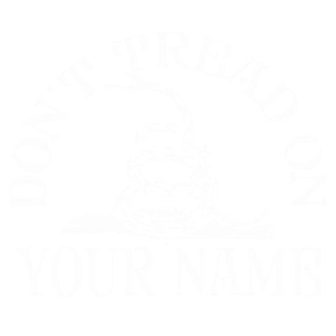 personalized Don't Tread design
