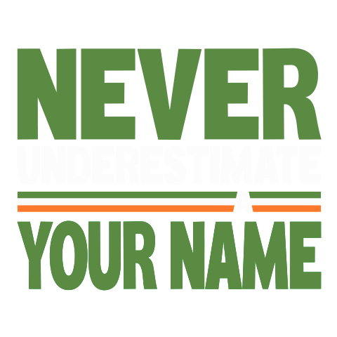 personalized Never Underestimate Irish design