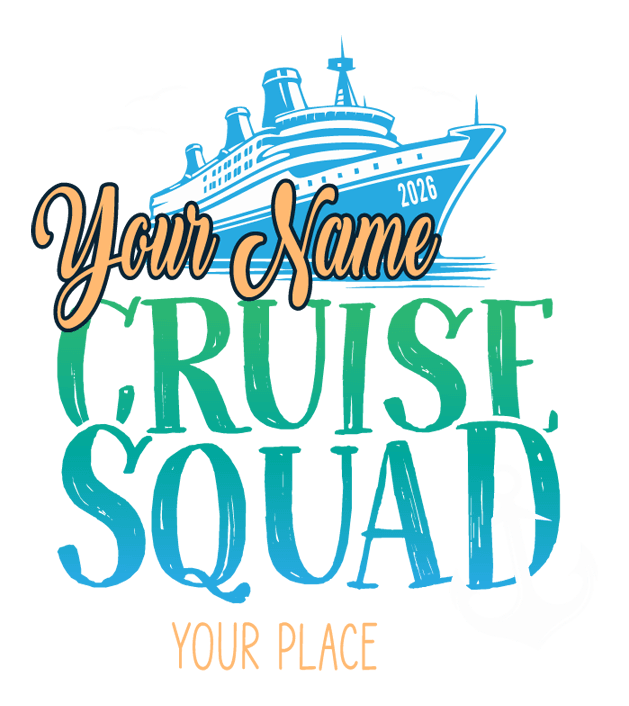 personalized Cruise Squad design