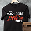 Family Quarantine Black Adult T-Shirt ALT1 Thumbnail