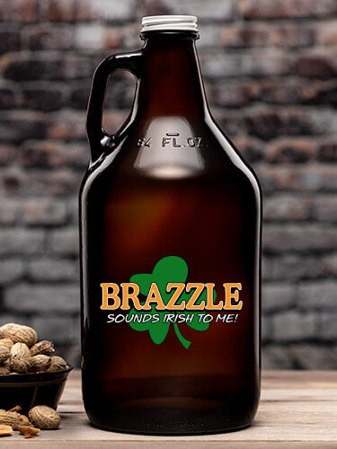 Sounds Irish to Me Amber Color Printed Growler