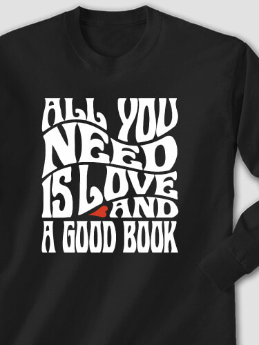 All You Need Black Adult Long Sleeve