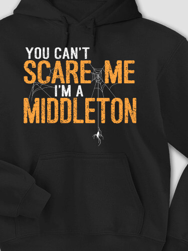 Can't Scare Me Black Adult Hooded Sweatshirt