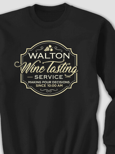 Classic Wine Tasting Services Black Adult Sweatshirt