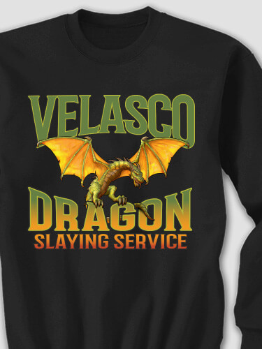 Dragon Slaying Black Adult Sweatshirt