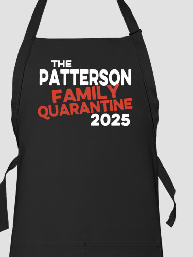 Family Quarantine Black Apron