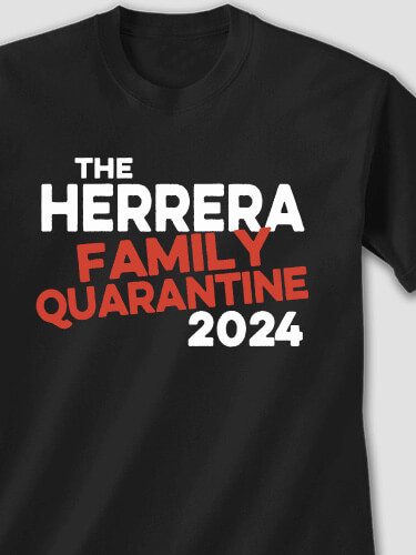 Family Quarantine Black Adult T-Shirt