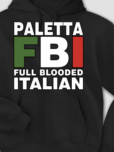 Full Blooded Italian Black Adult Hooded Sweatshirt