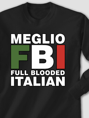 Full Blooded Italian Black Adult Long Sleeve