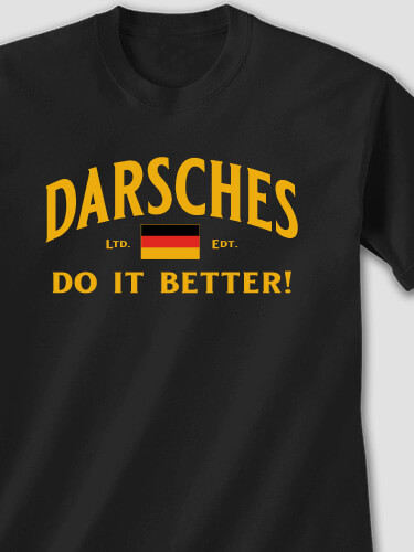 Germans Do It Better Black Adult T-Shirt