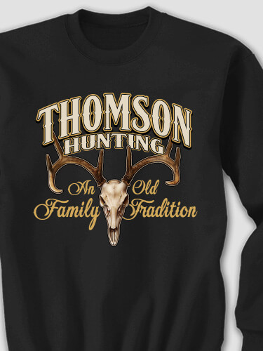 Hunting Family Tradition Black Adult Sweatshirt