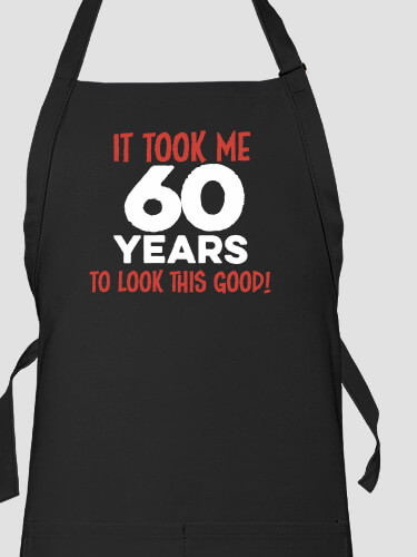 It Took Years Black Apron