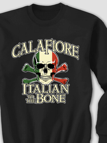 Italian to the Bone Black Adult Sweatshirt