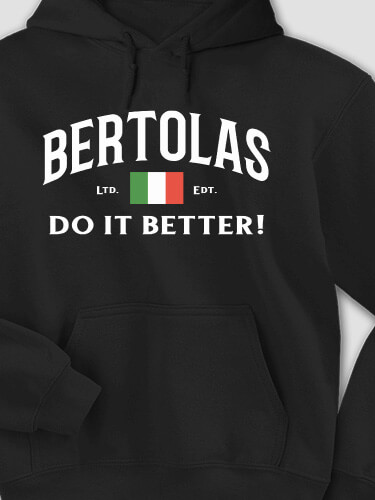 Italians Do It Better Black Adult Hooded Sweatshirt