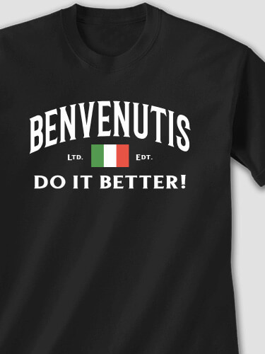 Italians Do It Better Black Adult T-Shirt