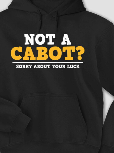 Sorry About Your Luck Black Adult Hooded Sweatshirt