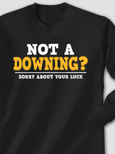 Sorry About Your Luck Black Adult Long Sleeve