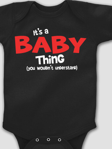 You Wouldn't Understand Black Baby Bodysuit