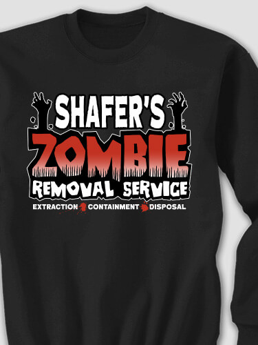Zombie Removal Service Black Adult Sweatshirt