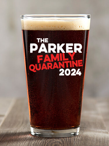 Family Quarantine Clear Pint Glass - Color Printed (single)