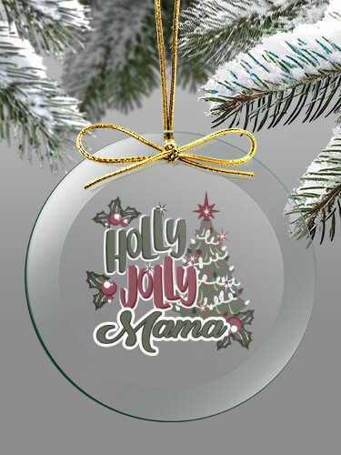 Holly Jolly Clear 4 Inch Round Glass Ornament