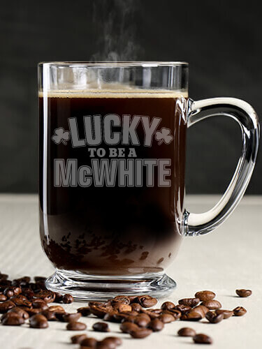 Lucky To Be Clear Coffee Mug - Engraved (single)