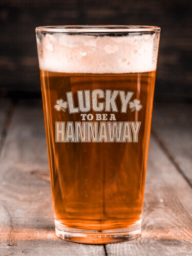 Lucky To Be Clear Pint Glass - Engraved (single)