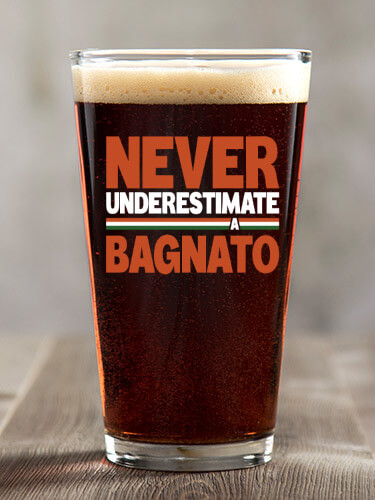 Never Underestimate Italian Clear Pint Glass - Color Printed (single)